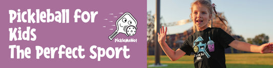 Pickleball For Kids, The perfect sport