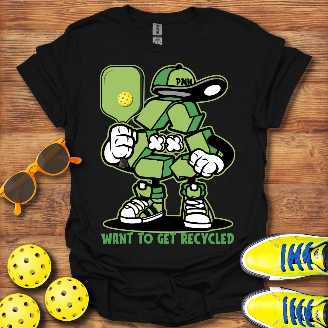 Want To Get Recycled T-Shirt