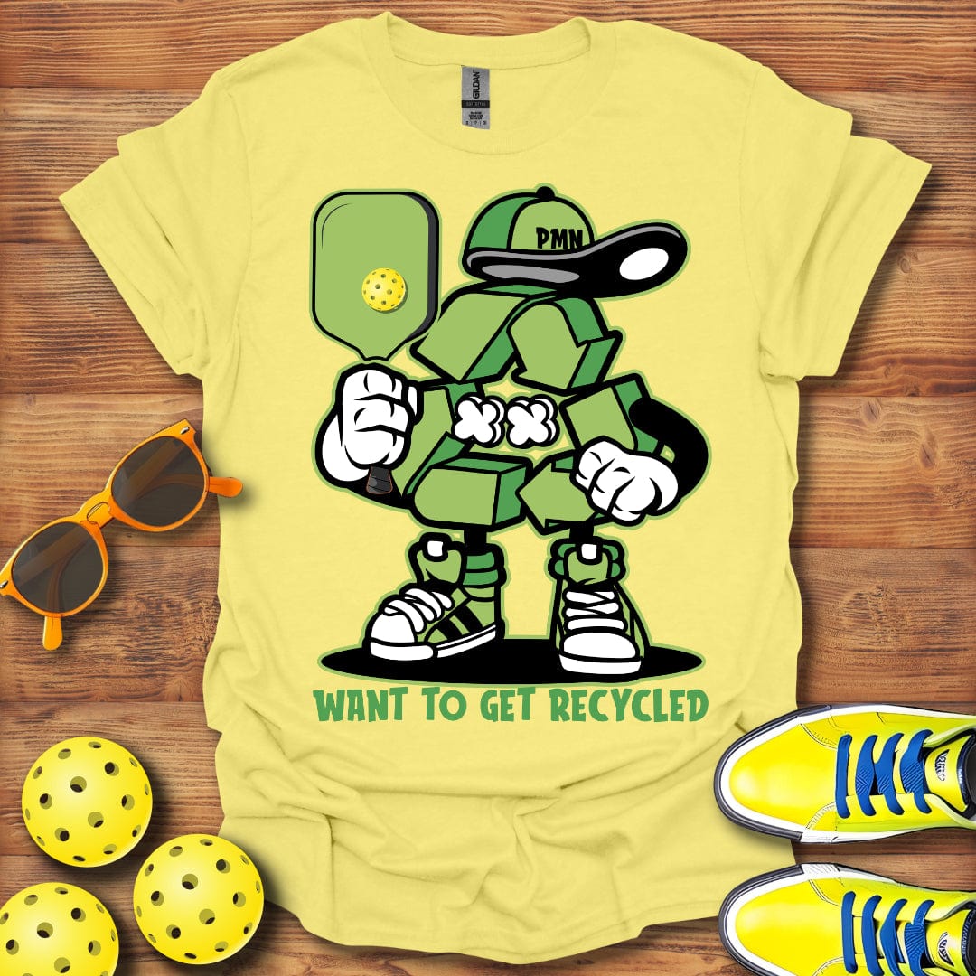 Want To Get Recycled T-Shirt