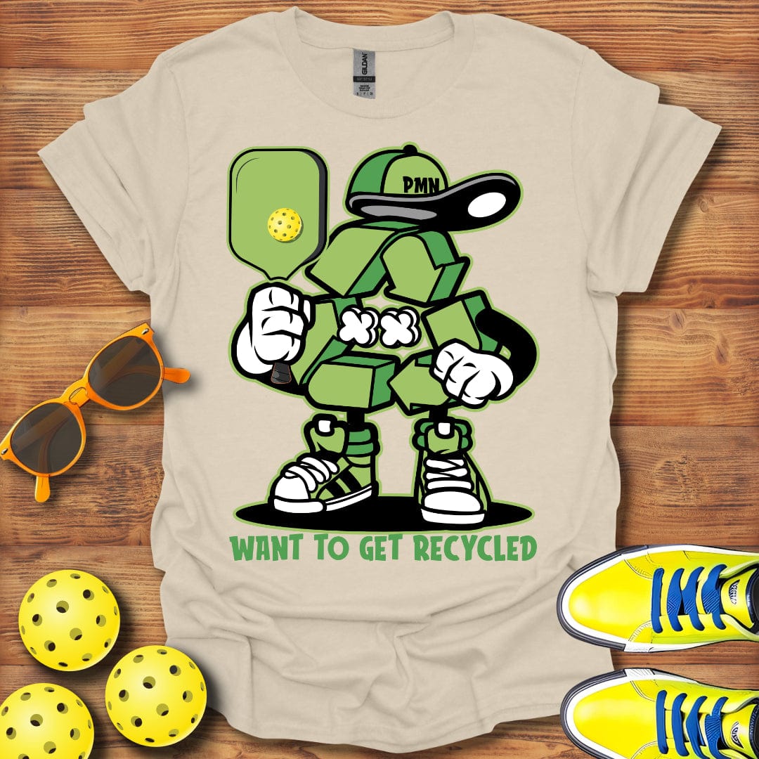 Want To Get Recycled T-Shirt