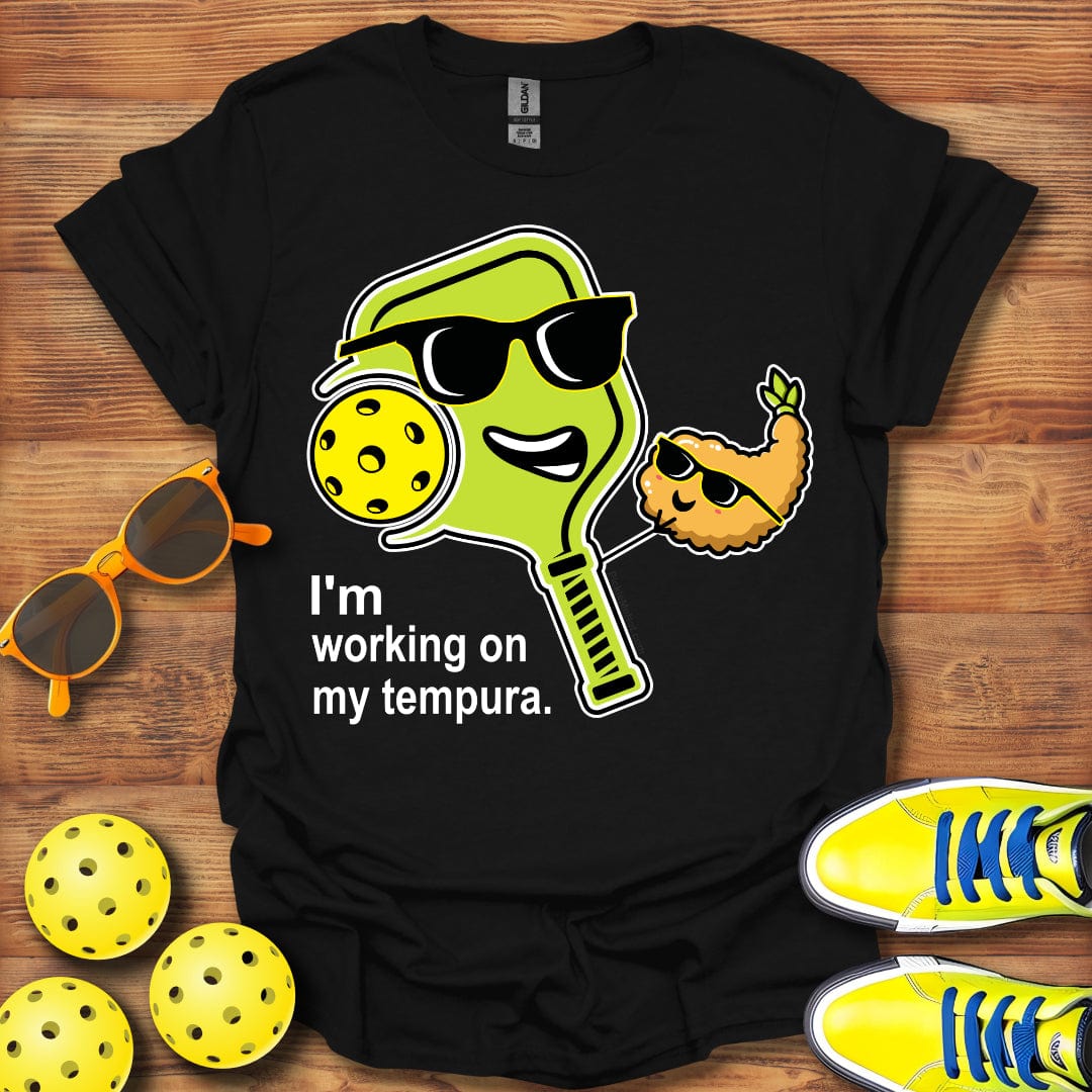 Working On My Tempura T-Shirt