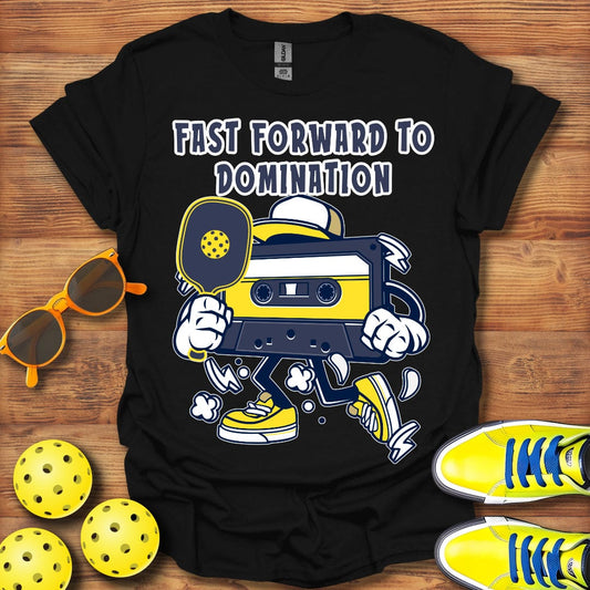 Fast Forward To Domination T-Shirt