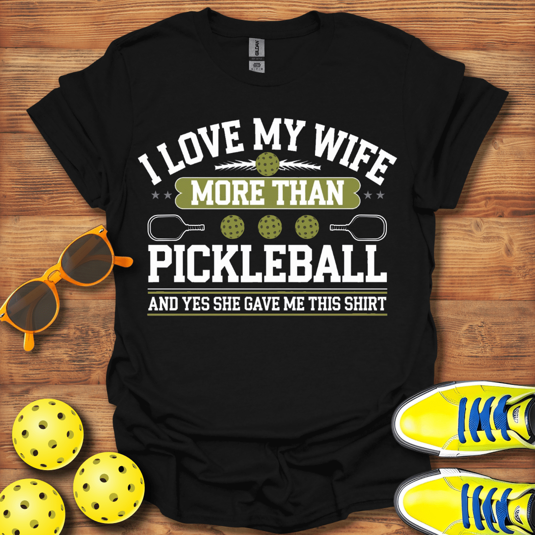 I Love My Wife 3 T-Shirt