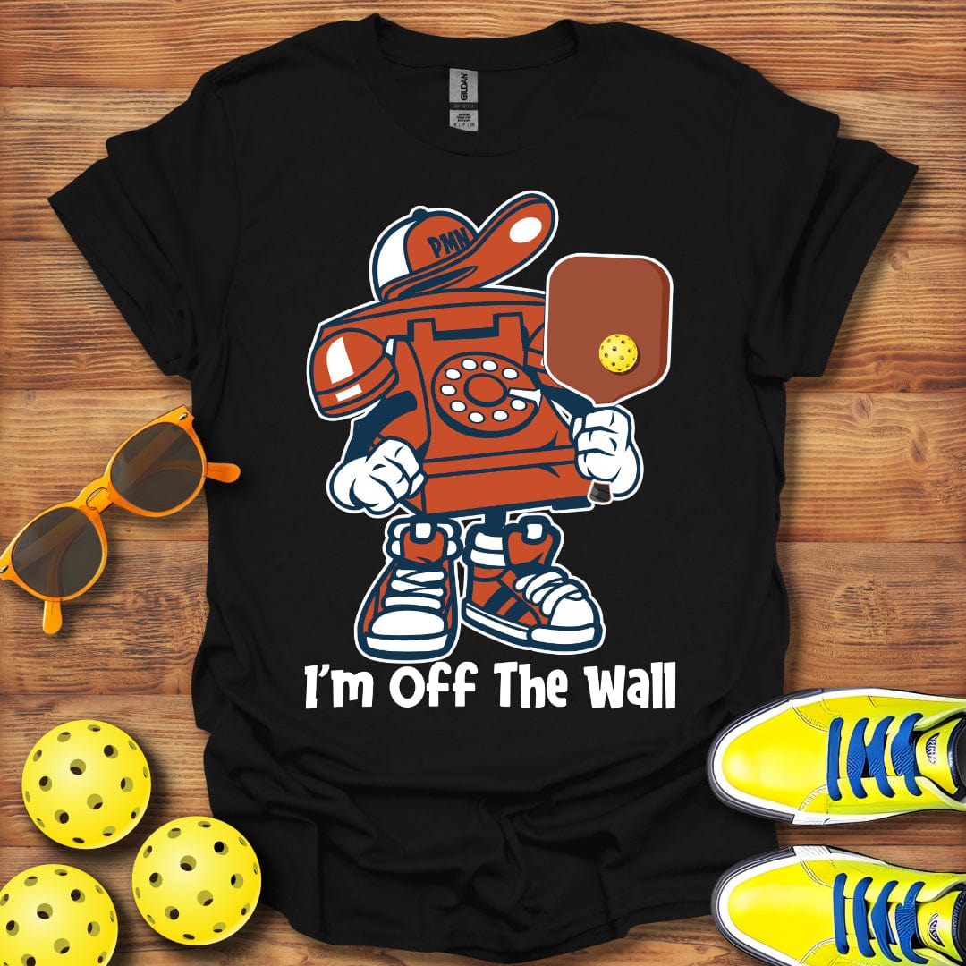 I'm Off The Wall T-Shirt