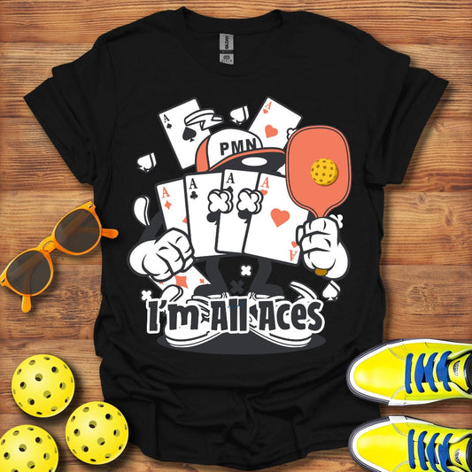 I'm All Aces T-Shirt