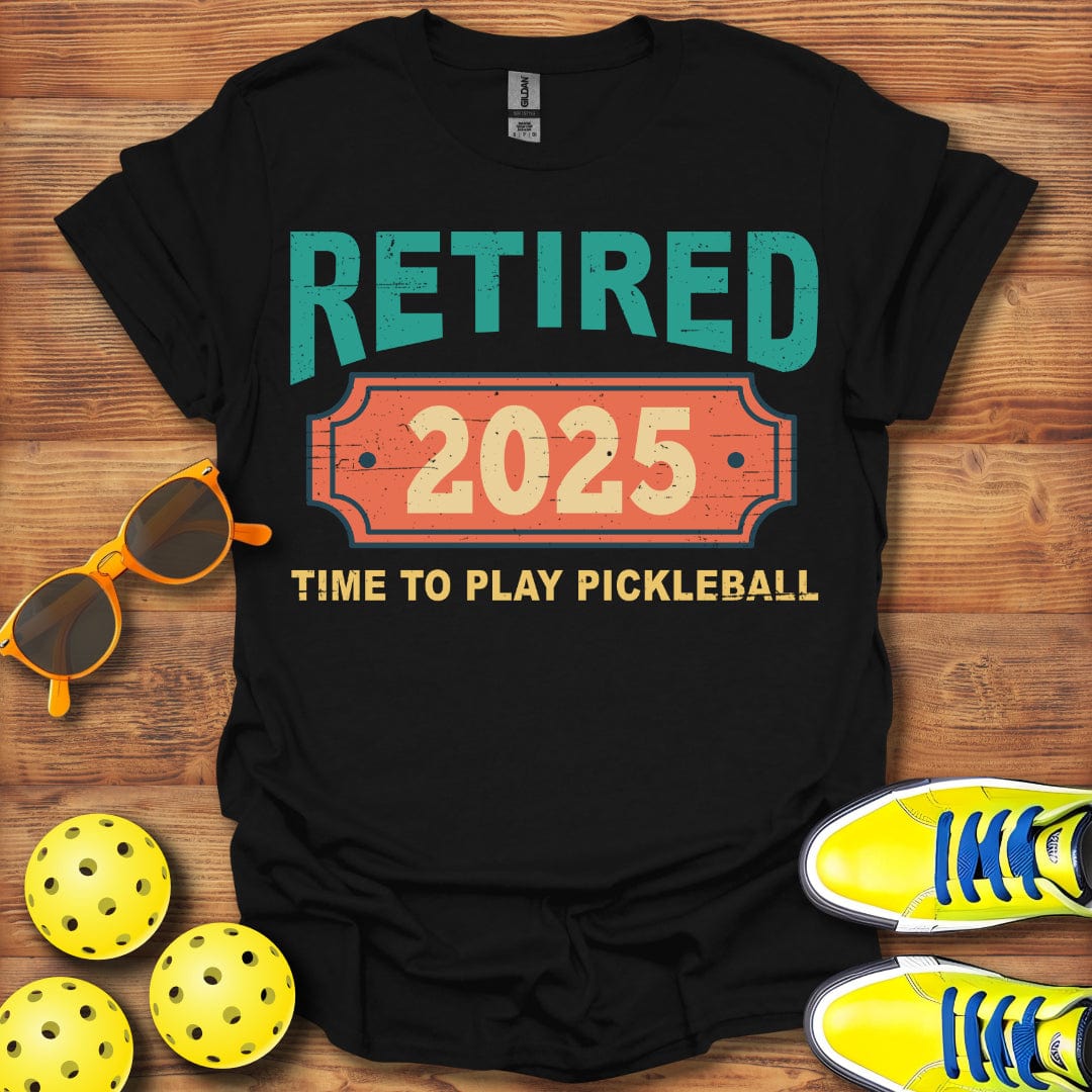 Retired 2025 Pickleball T-Shirt