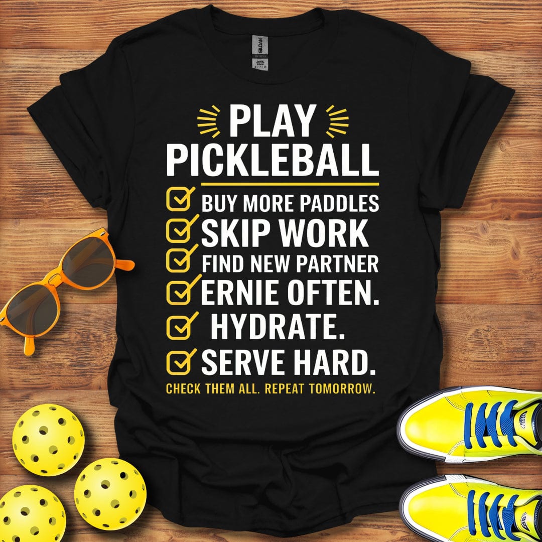 Play Pickleball Skip Work T-Shirt