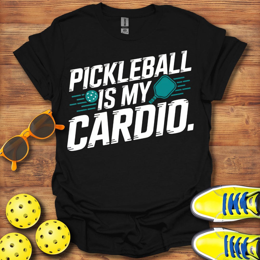 Pickleball is My Cardio T-Shirt