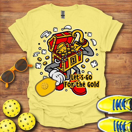 Let's Go For The Gold T-Shirt