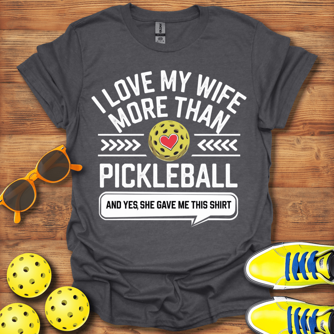 I Love My Wife 4 T-Shirt