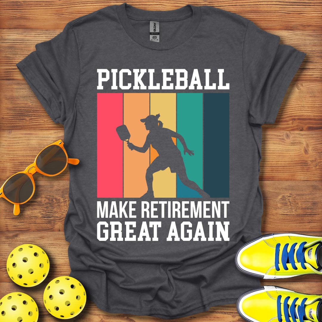 Make Retirement Great T-Shirt