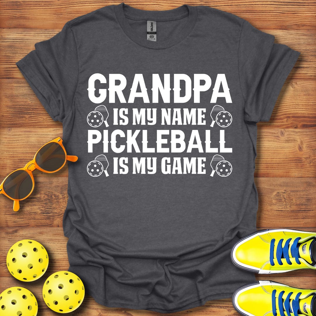 Grandpa Is My Name T-Shirt