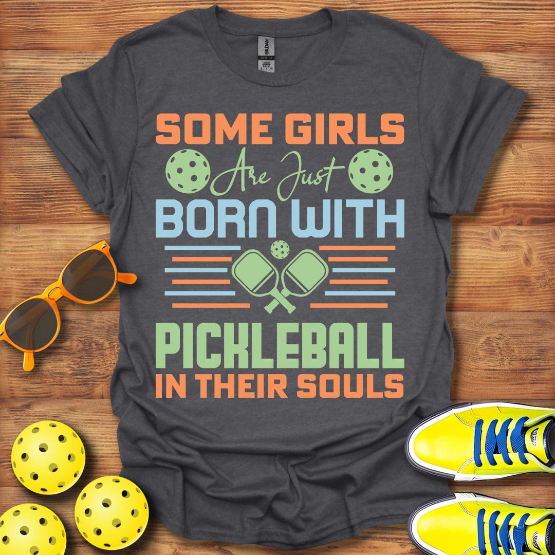 Pickleball In Their Souls T-Shirt