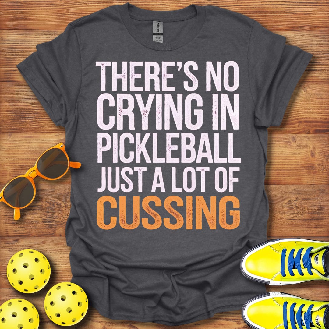 No Crying Pickleball T-Shirt