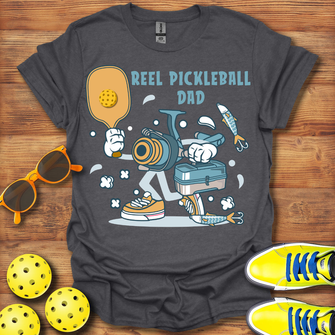 Reel Pickleball Dad T-Shirt