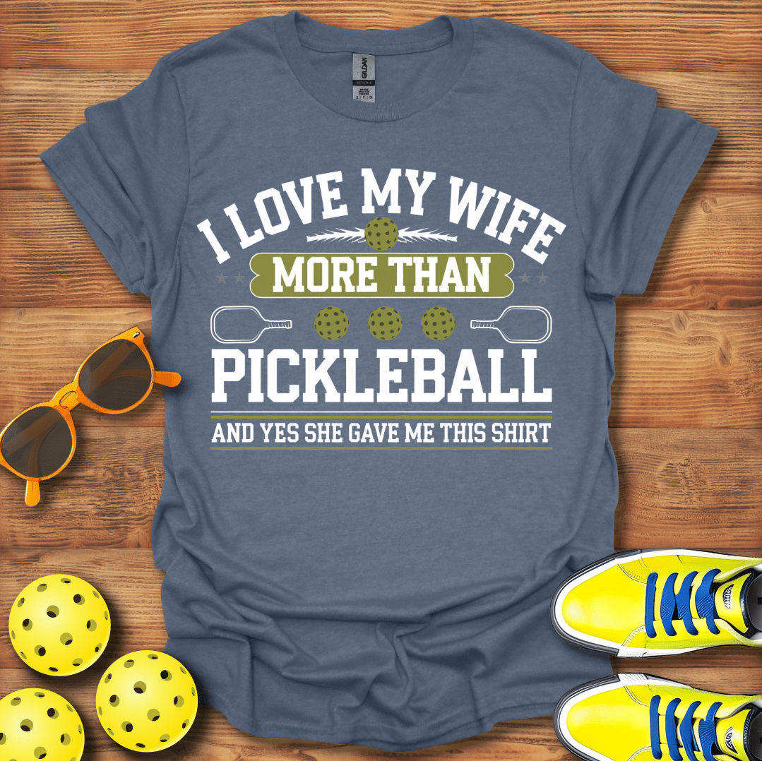 I Love My Wife 3 T-Shirt