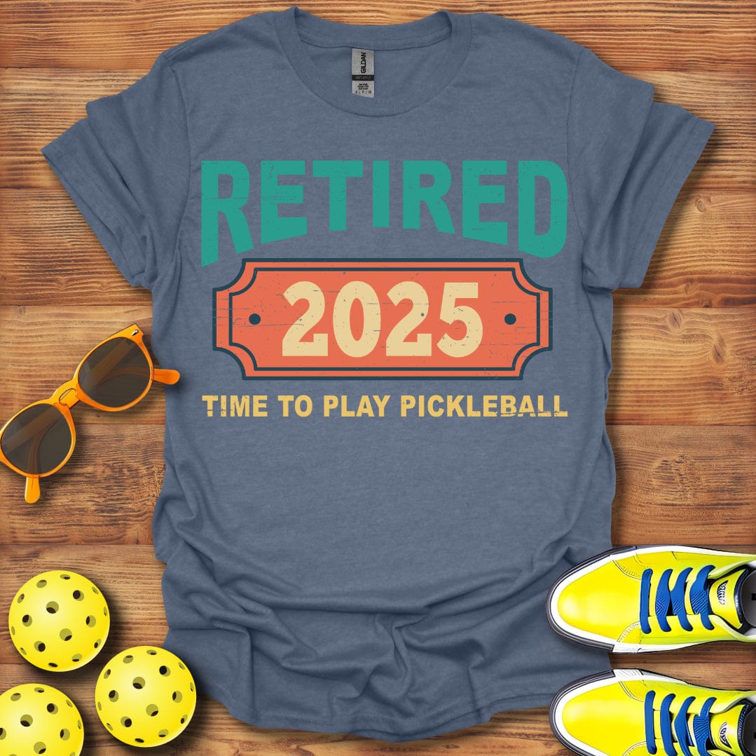 Retired 2025 Pickleball T-Shirt