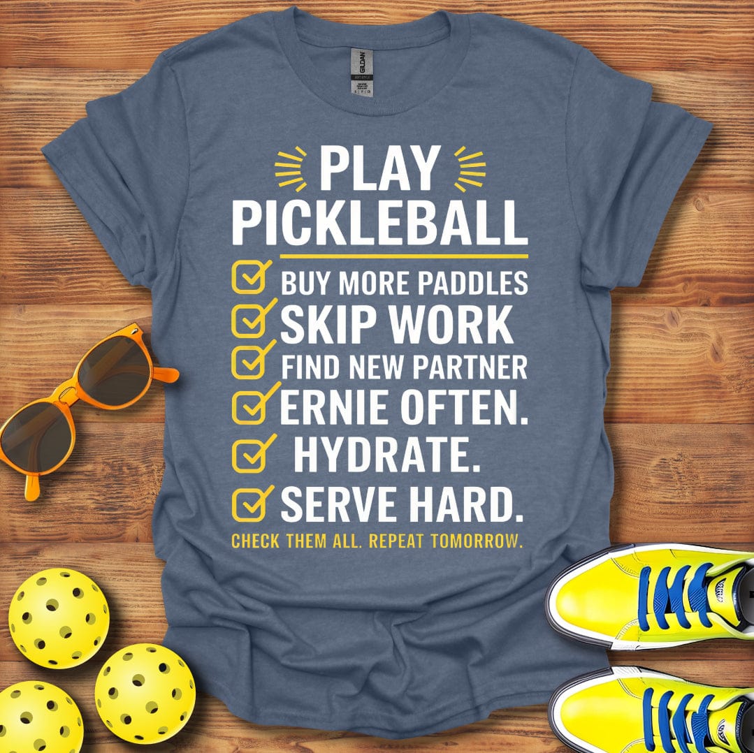 Play Pickleball Skip Work T-Shirt