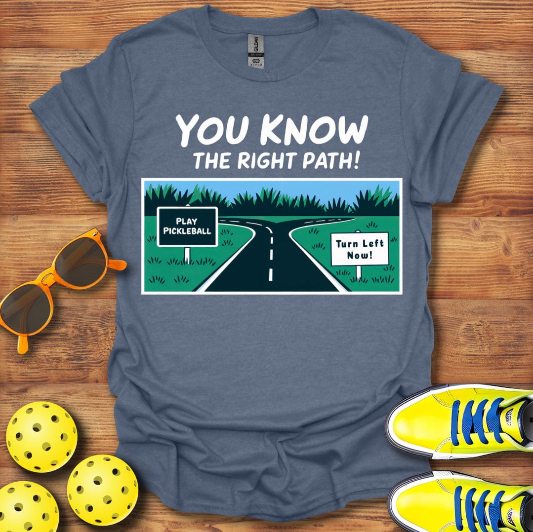 The Right Path Pickleball T-Shirt