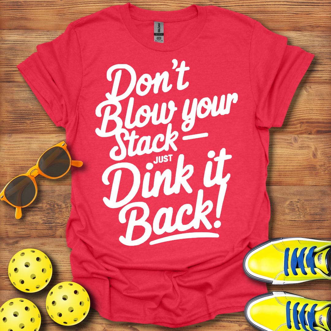 Just Dink It Back T-Shirt