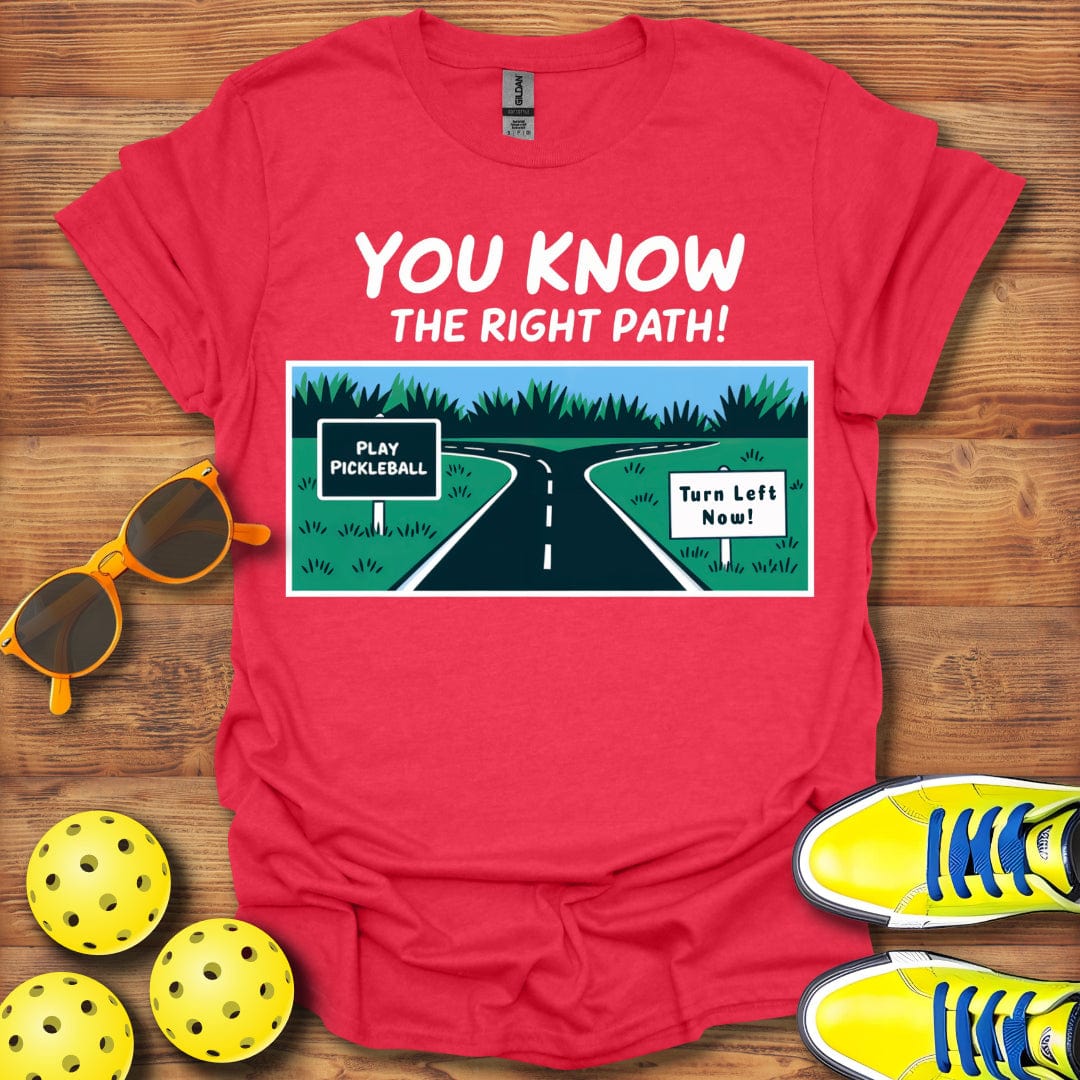 The Right Path Pickleball T-Shirt