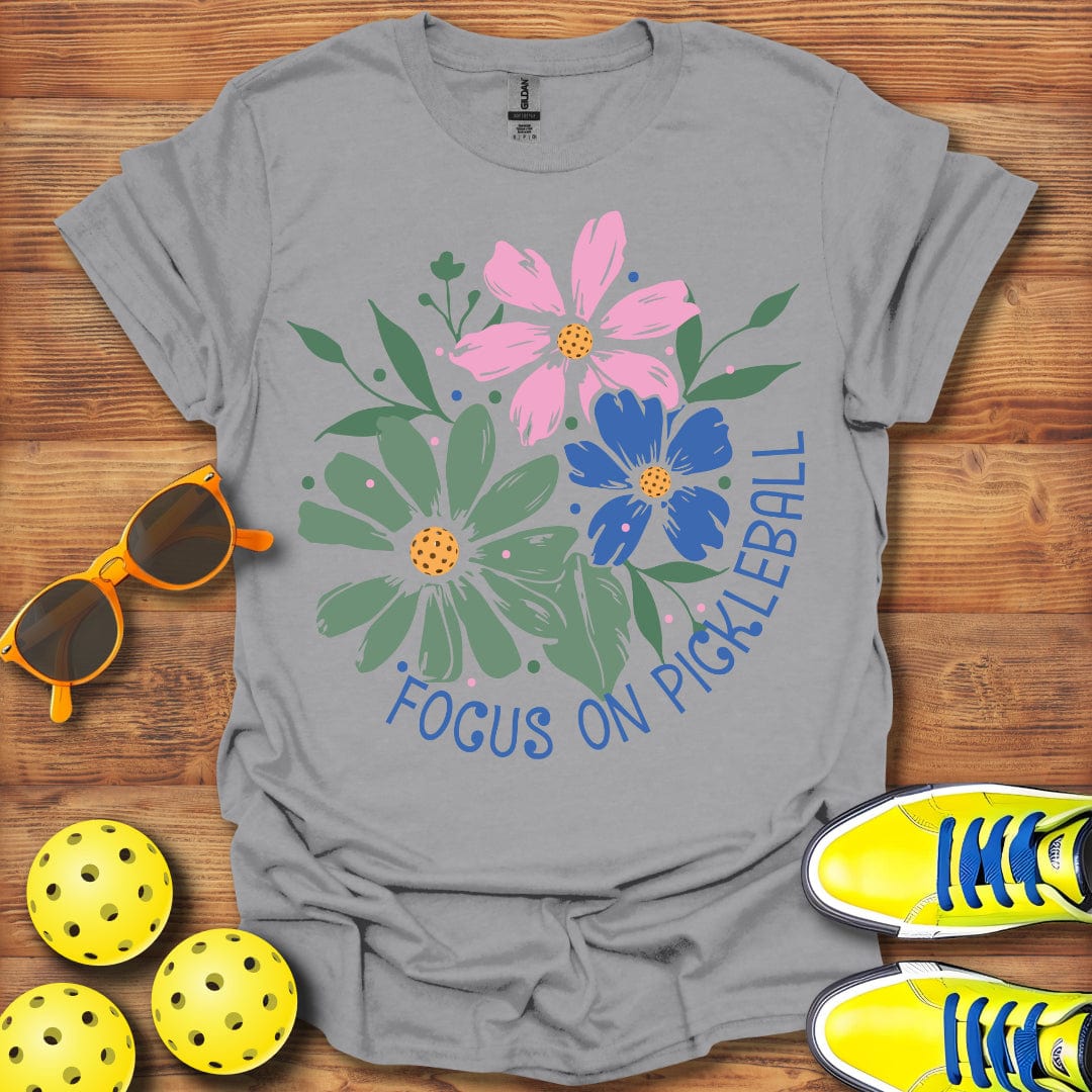 Focus On Pickleball T-Shirt