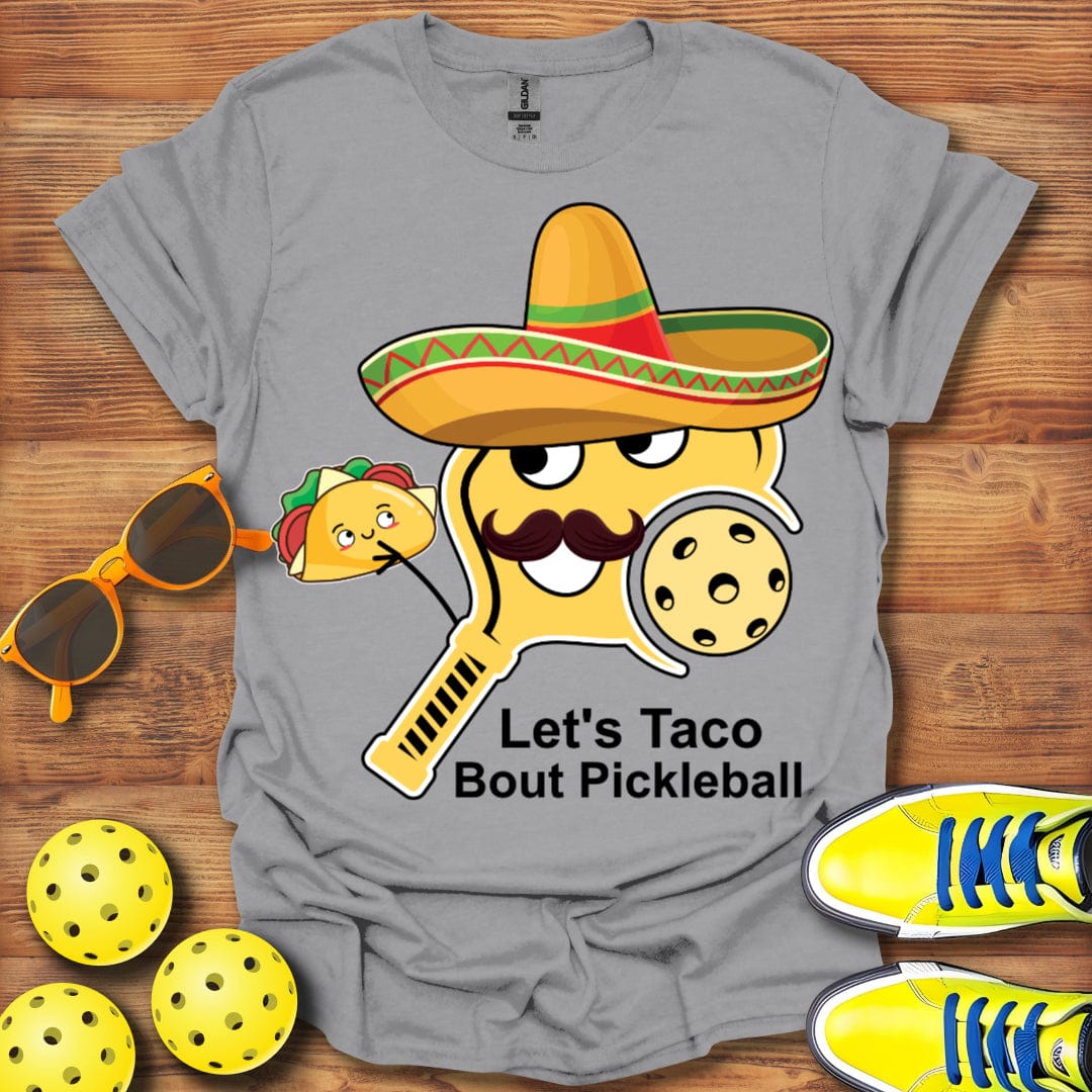 Let's Taco Bout Pickleball T-Shirt