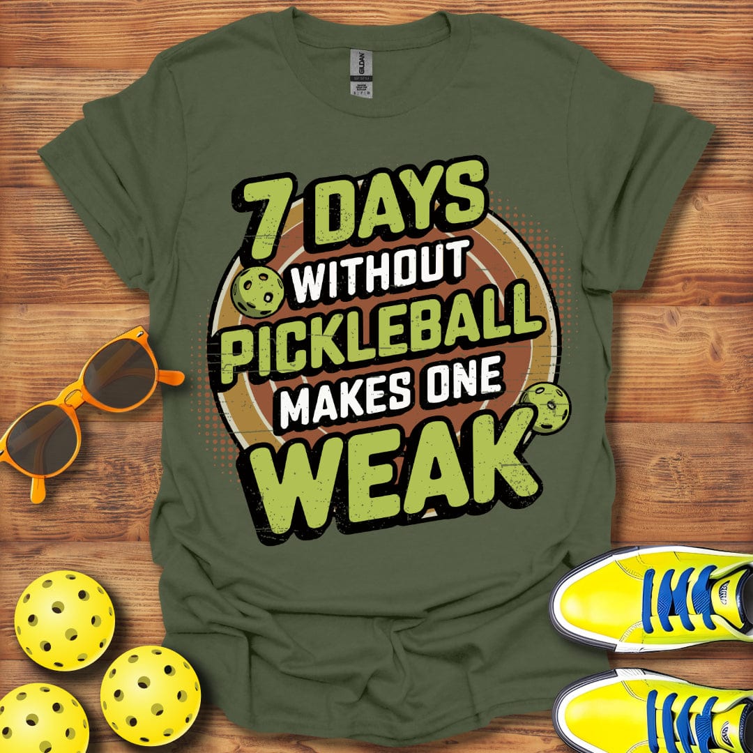 Pickleball Makes One Weak Legend T-Shirt