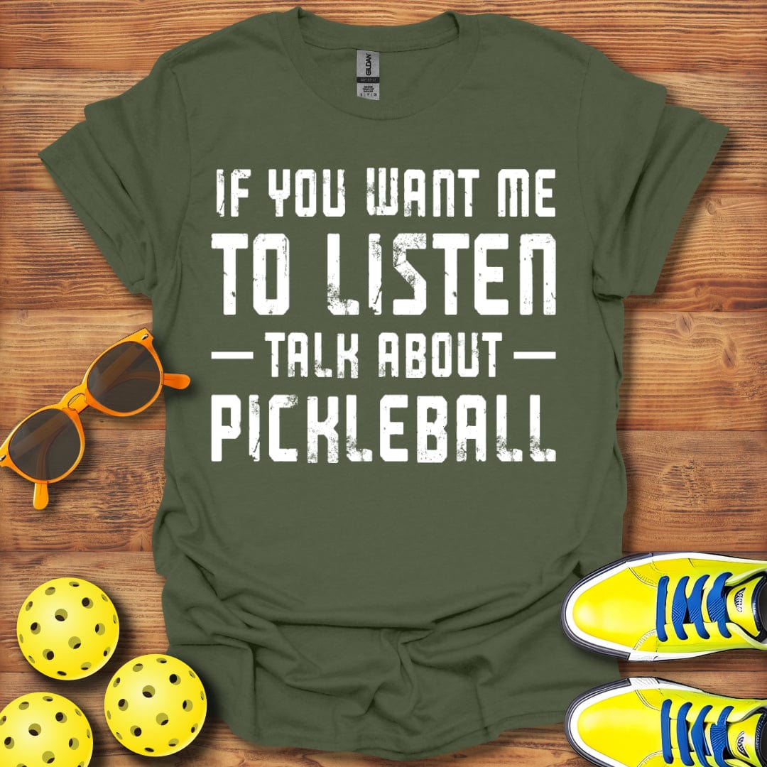 Want Me To Listen T-Shirt