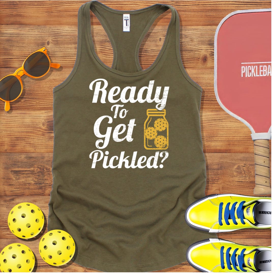 Ready to Get Pickled Racerback Tank Top