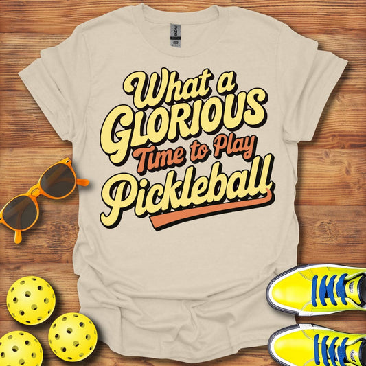 Glorious Time For Pickleball T-Shirt