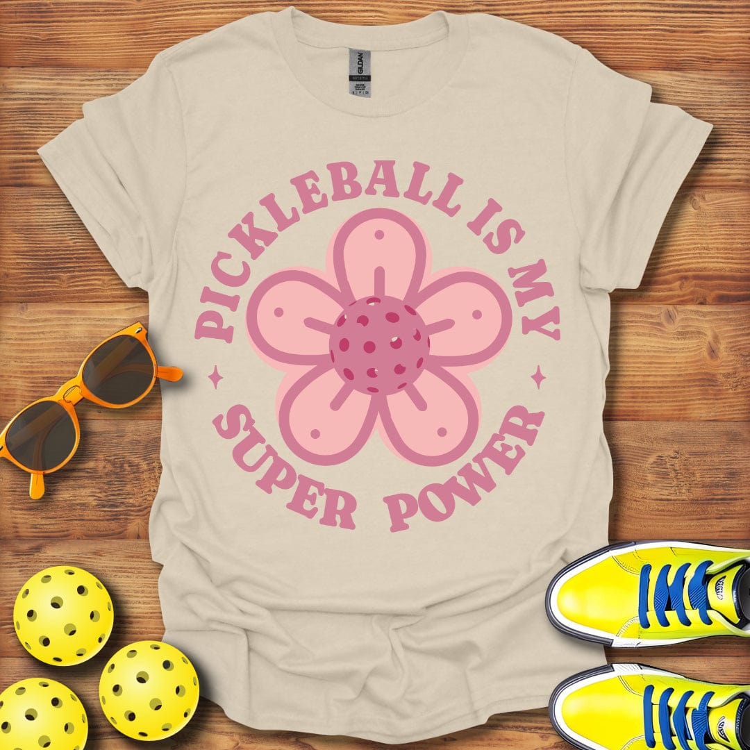 Pickleball My Super Power T-Shirt