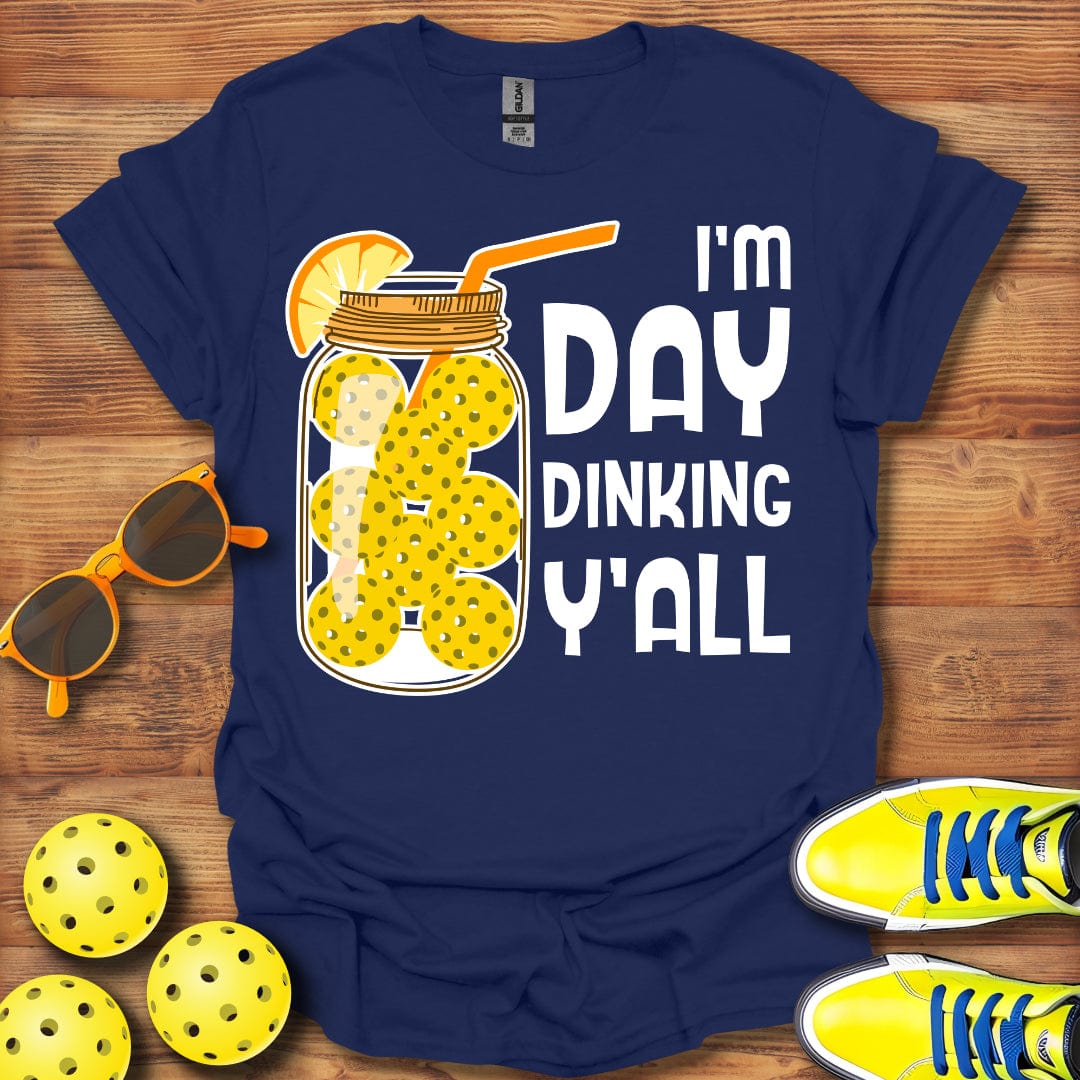 Day Dinking Y'all  Unisex T-Shirt