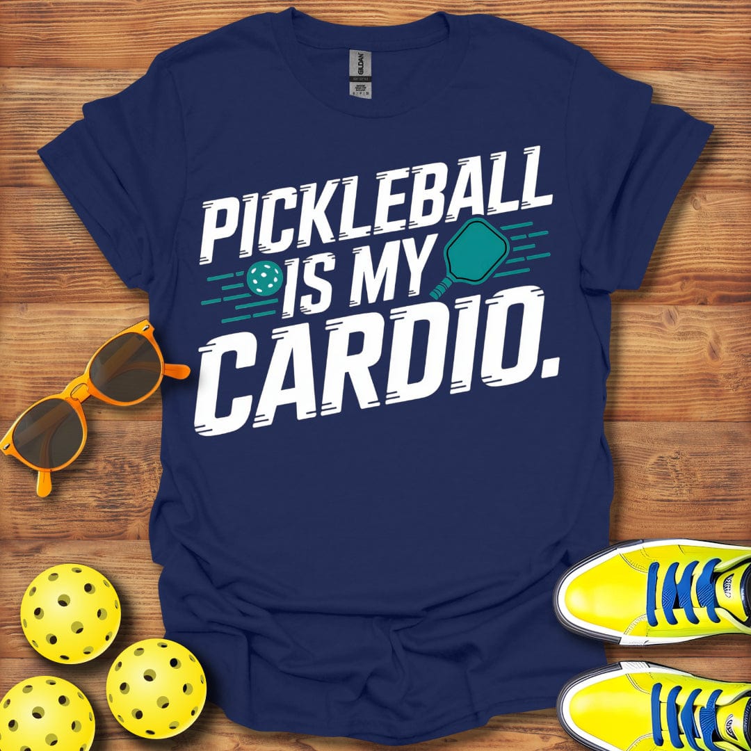 Pickleball is My Cardio T-Shirt