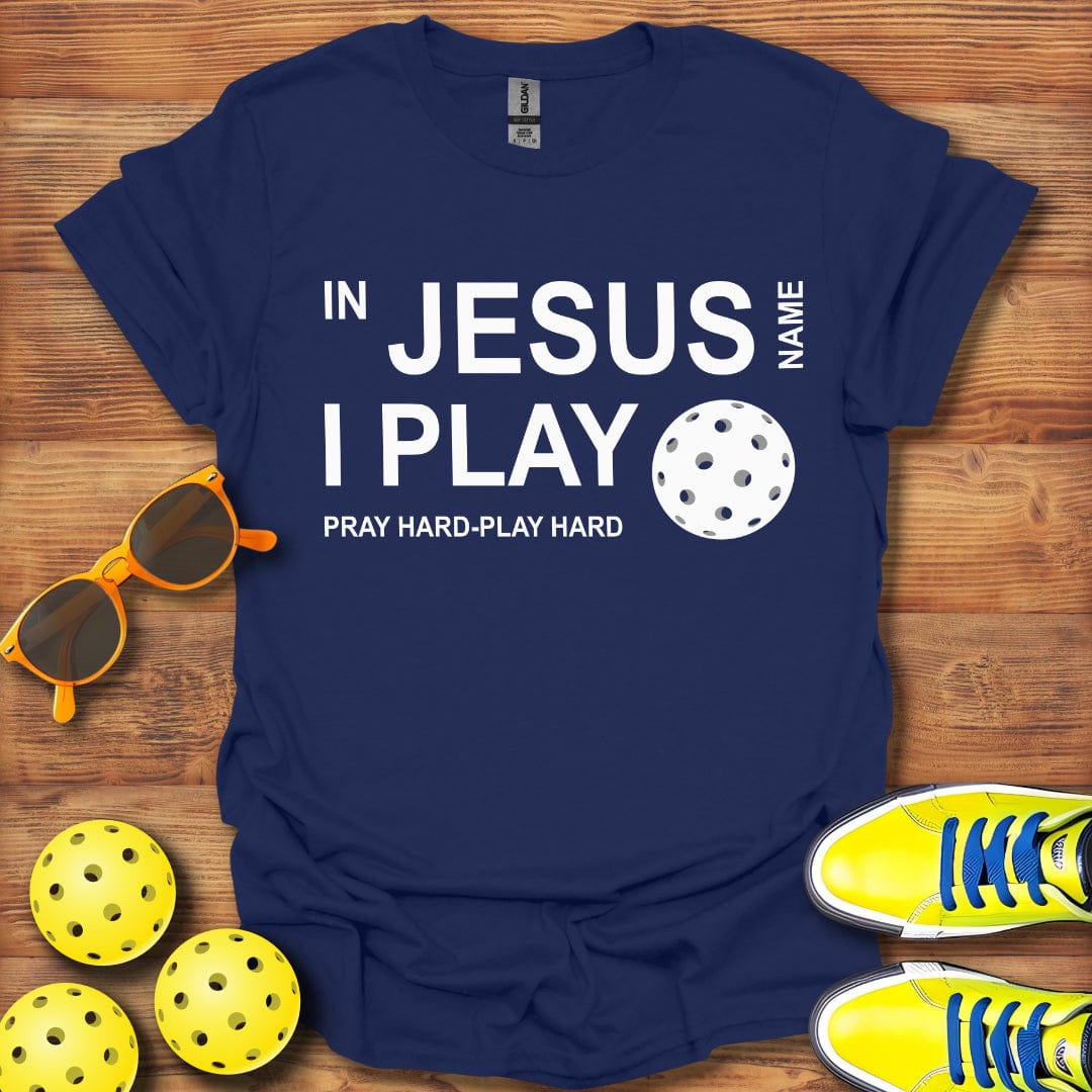 In Jesus Name I Play Pickleball Unisex T-Shirt