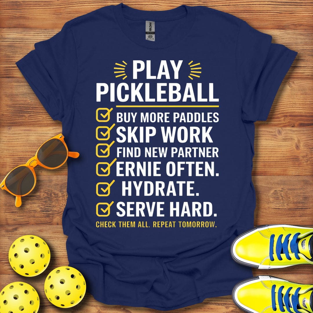 Play Pickleball Skip Work T-Shirt