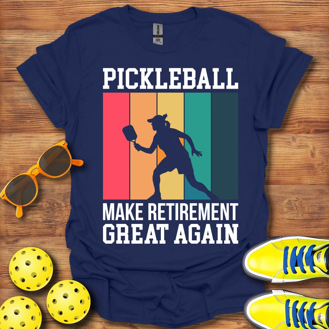 Make Retirement Great T-Shirt