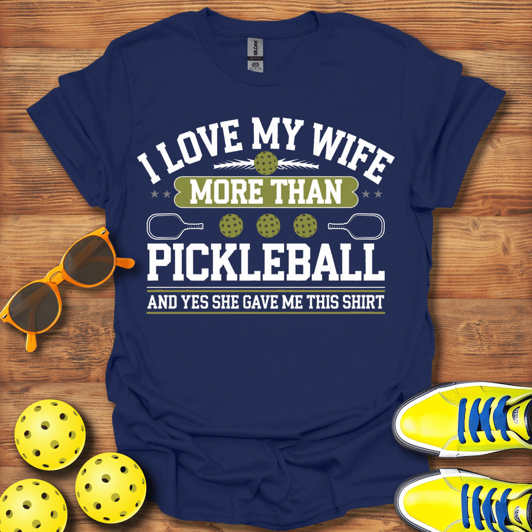 I Love My Wife 3 T-Shirt