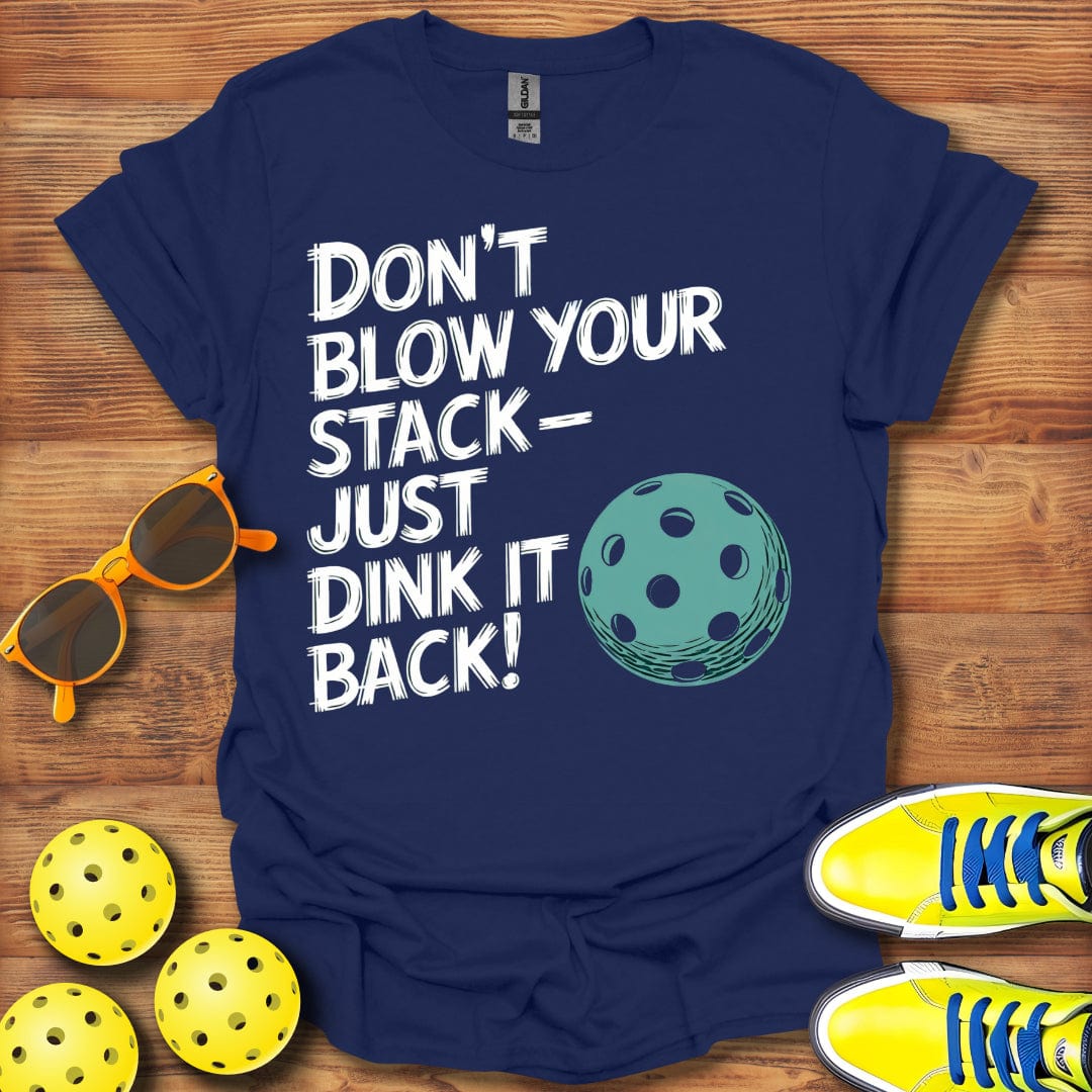 Just Dink It Back Pickleball T-Shirt