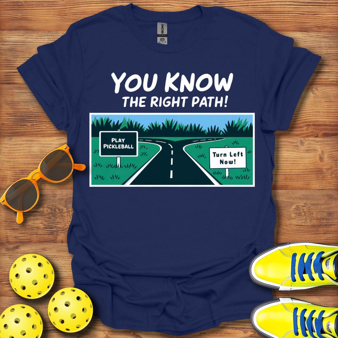 The Right Path Pickleball T-Shirt