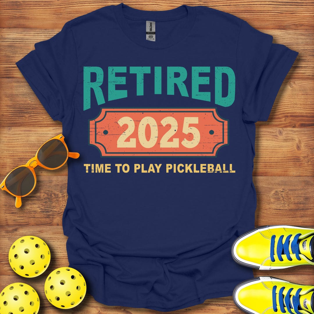 Retired 2025 Pickleball T-Shirt