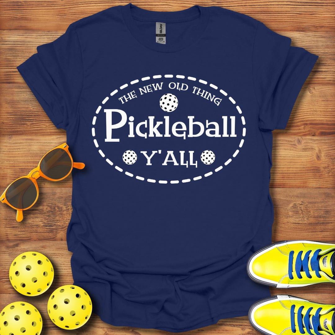 New Old Pickleball Thing T-Shirt