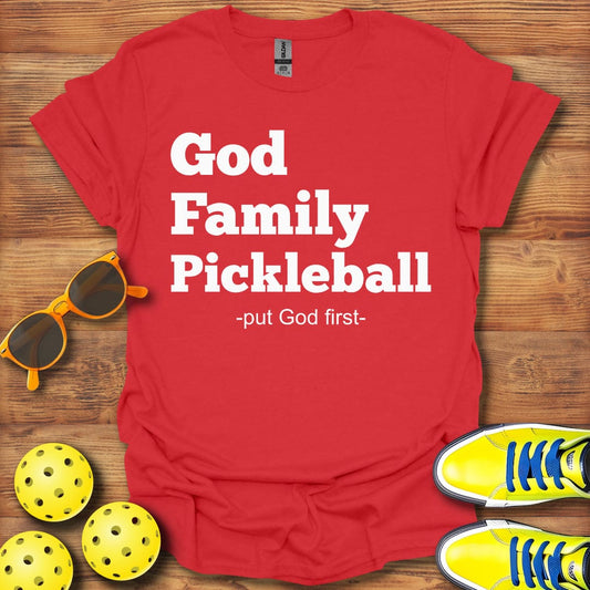 God Family Pickleball Put God First Unisex T-Shirt