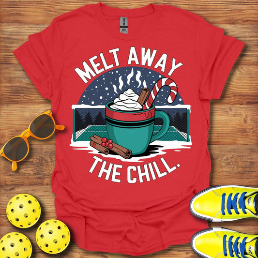 Melt Away The Chill T-Shirt