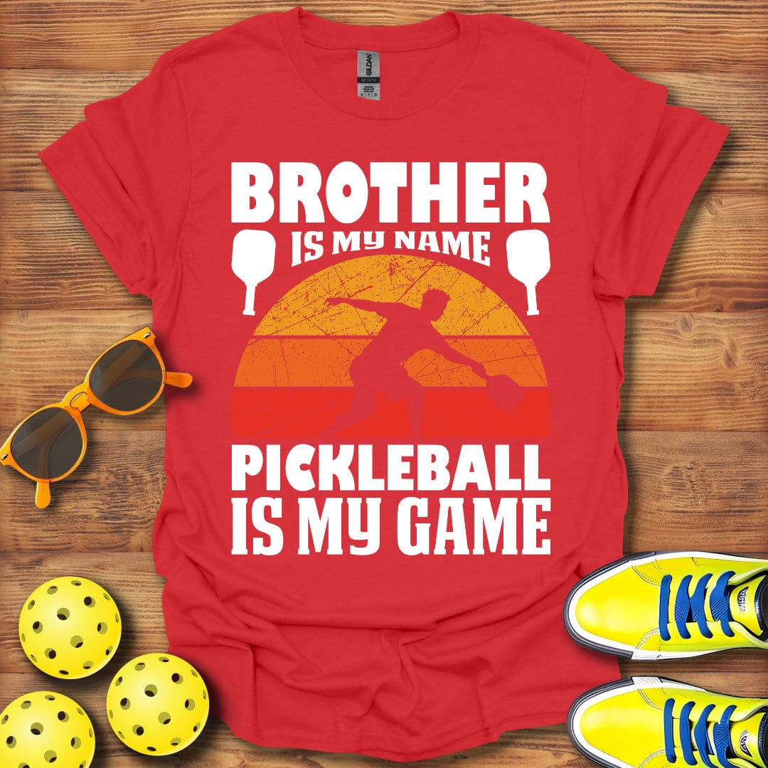 Brother Is My Name T-Shirt