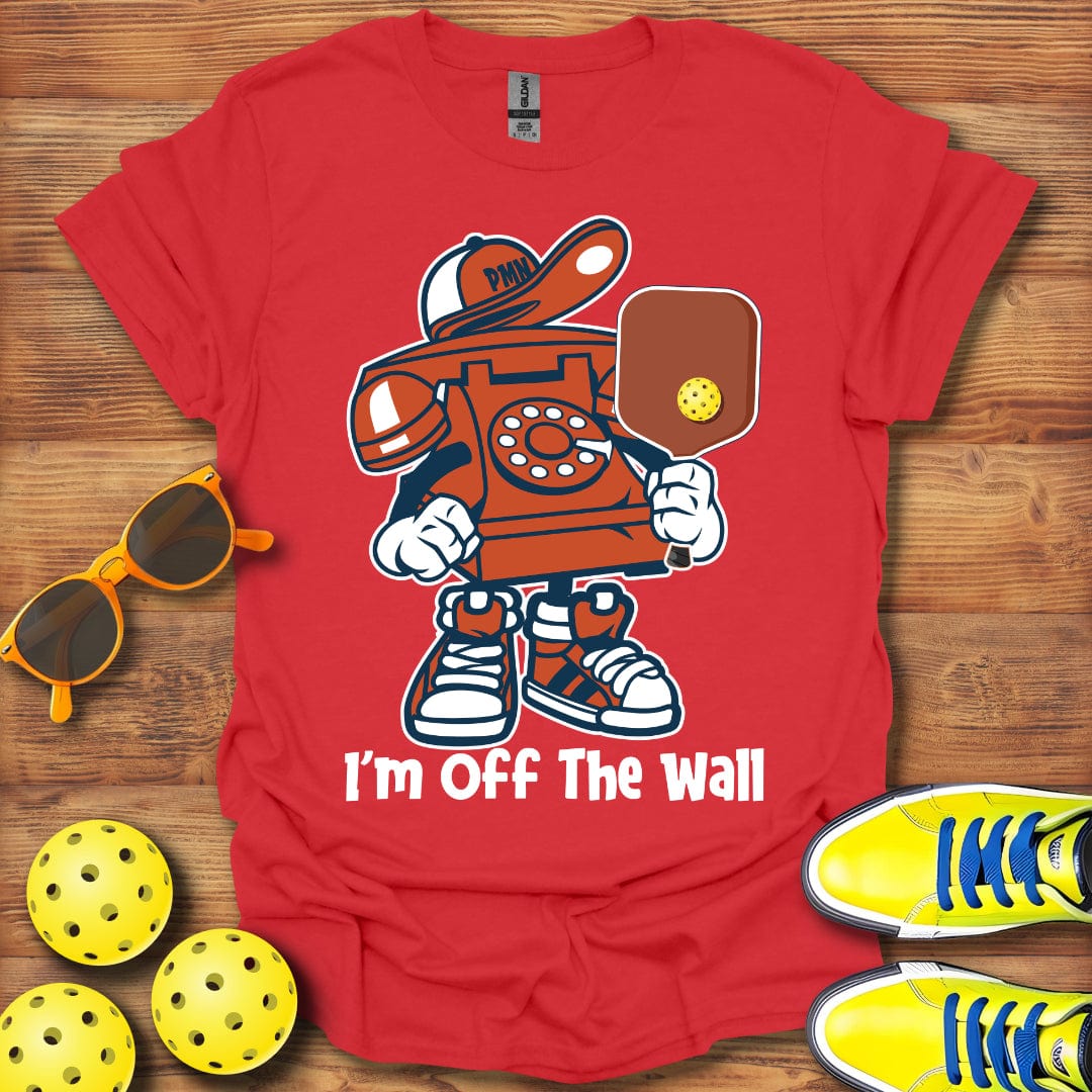 I'm Off The Wall T-Shirt