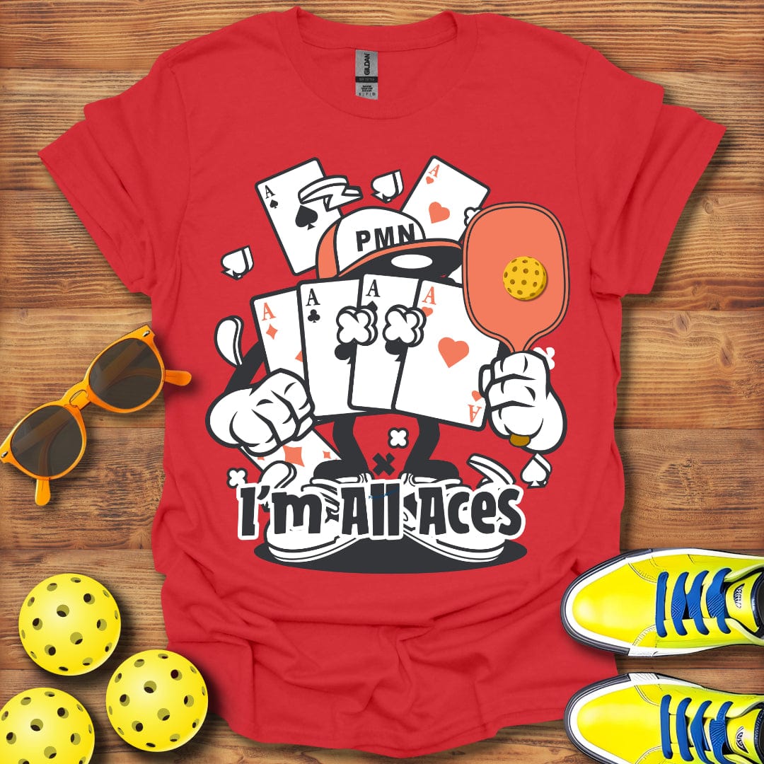 I'm All Aces T-Shirt