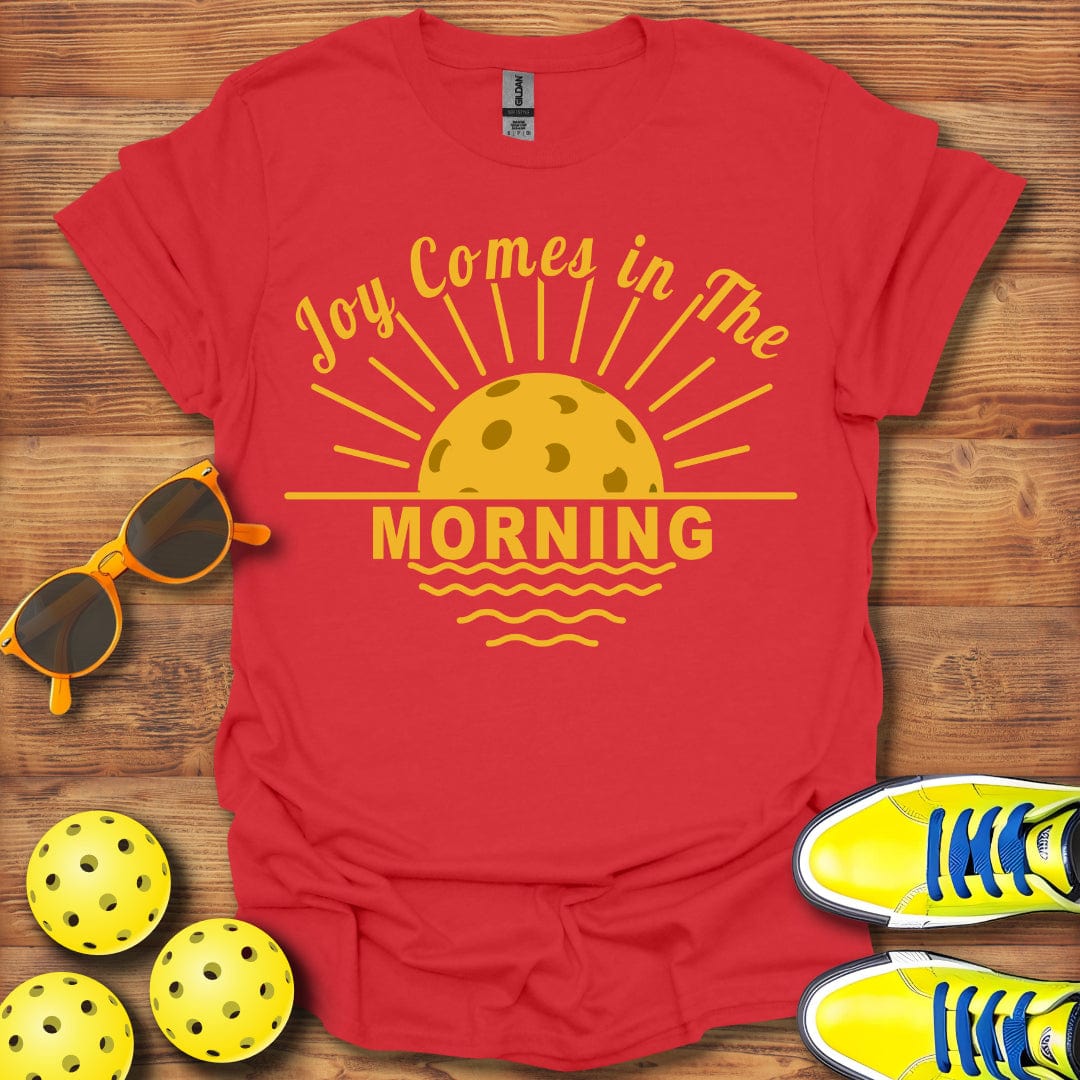 Joy in the Morning Pickleball T-Shirt