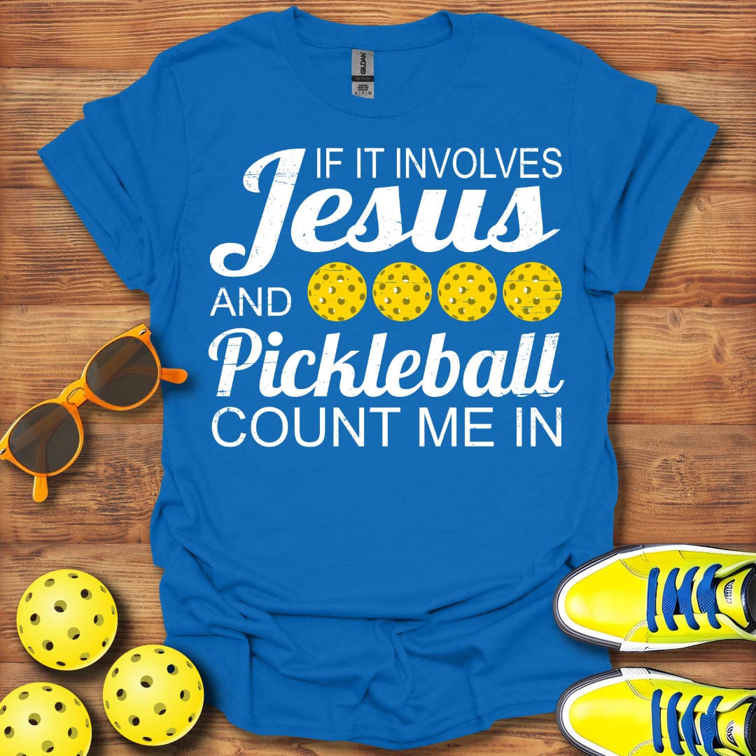 If It Involves Jesus And Pickleball Unisex T-Shirt