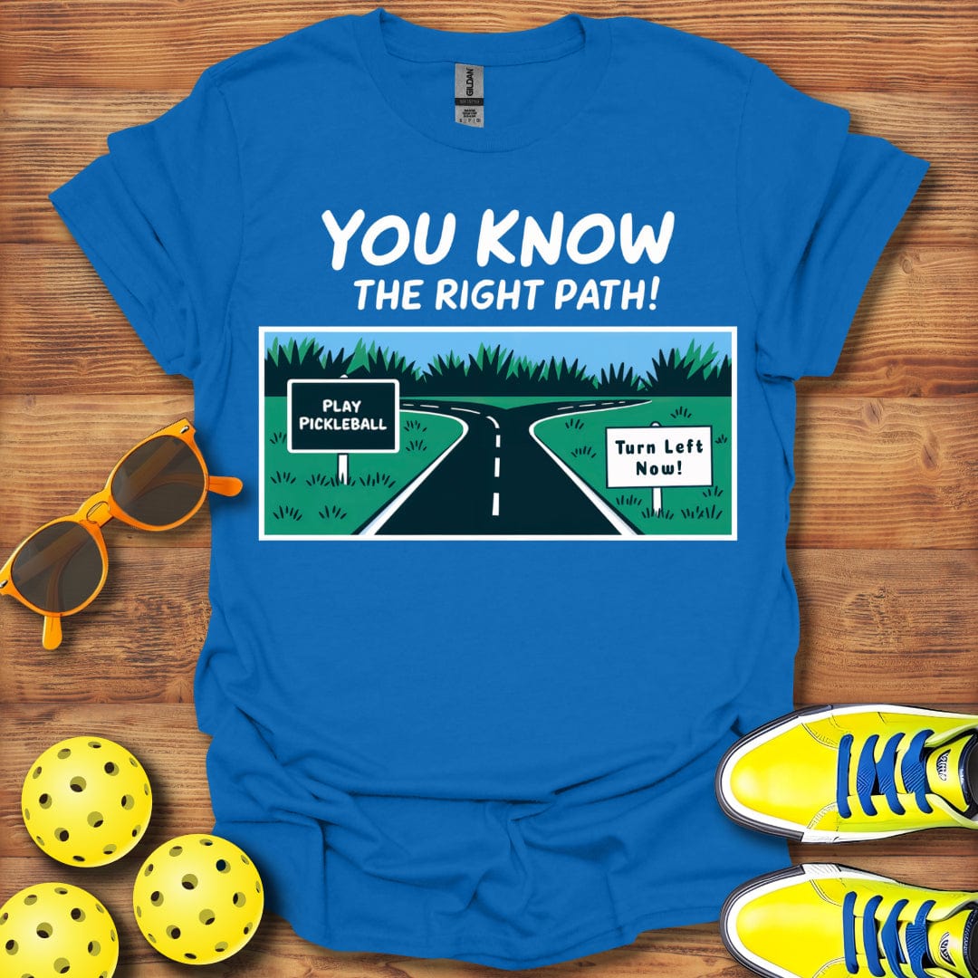 The Right Path Pickleball T-Shirt